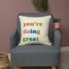 Dunelm You're Doing Great Cushion